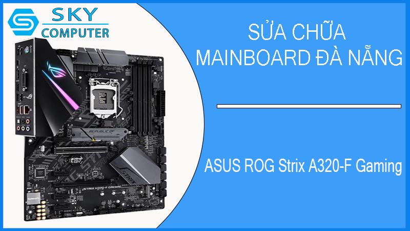 sua-chua-mainboard-asus-rog-strix-a320-f-gaming-2.jpg