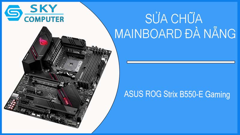 sua-chua-mainboard-asus-rog-strix-b550-e-gaming-2.jpg 