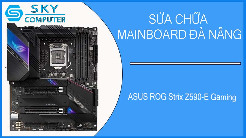 sua-chua-mainboard-asus-rog-strix-z590-e-gaming-1.jpg