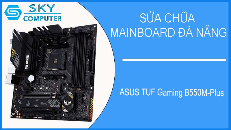 sua-chua-mainboard-asus-tuf-gaming-b550m-plus-2.jpg 