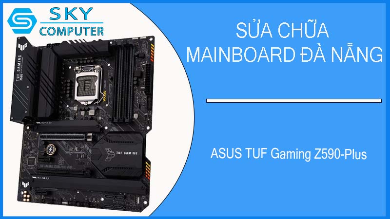 sua-chua-mainboard-asus-tuf-gaming-z590-plus-1.jpg