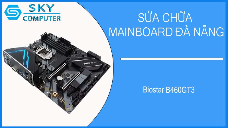 sua-chua-mainboard-biostar-b460gt3-2.jpg