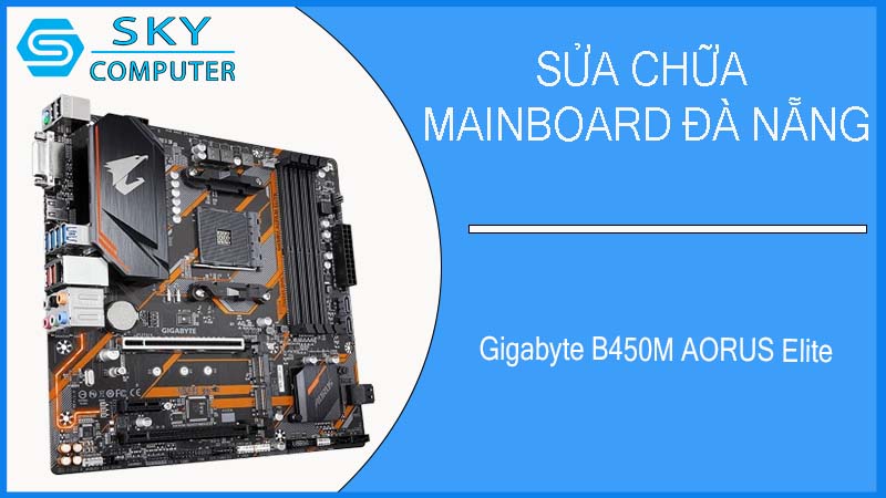sua-chua-mainboard-gigabyte-b450m-aorus-elite-1.jpg 