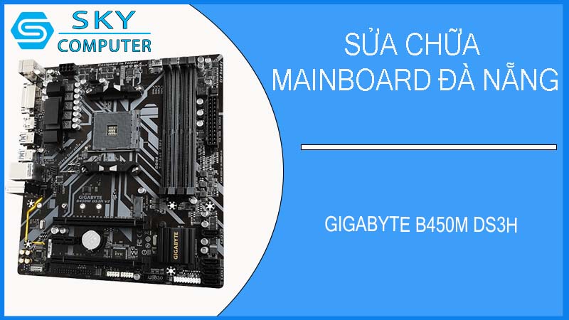 sua-chua-mainboard-gigabyte-b450m-ds3h-3.jpg 