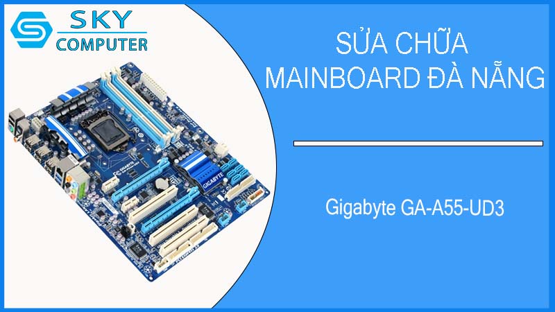 sua-chua-mainboard-gigabyte-ga-a55-ud3-2.jpg