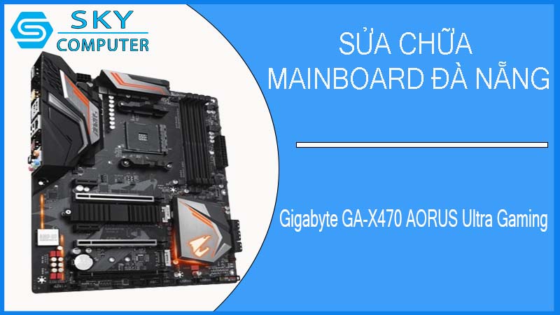 sua-chua-mainboard-gigabyte-ga-x470-aorus-ultra-gaming-2.jpg