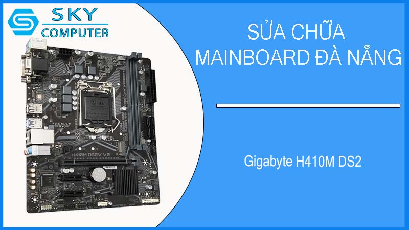 sua-chua-mainboard-gigabyte-h410m-ds2-1.jpg