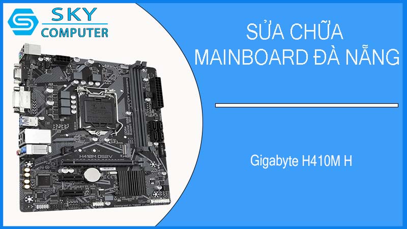 sua-chua-mainboard-gigabyte-h410m-h-2.jpg