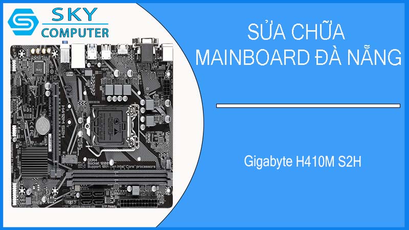 sua-chua-mainboard-gigabyte-h410m-s2h-2.jpg