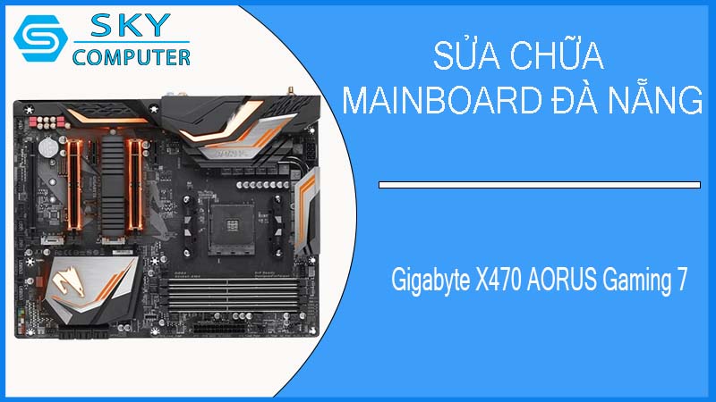 sua-chua-mainboard-gigabyte-x470-aorus-gaming-7-1.jpg 