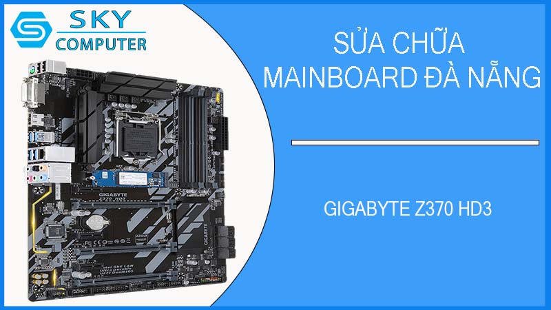 sua-chua-mainboard-gigabyte-z370-hd3-2.jpg 