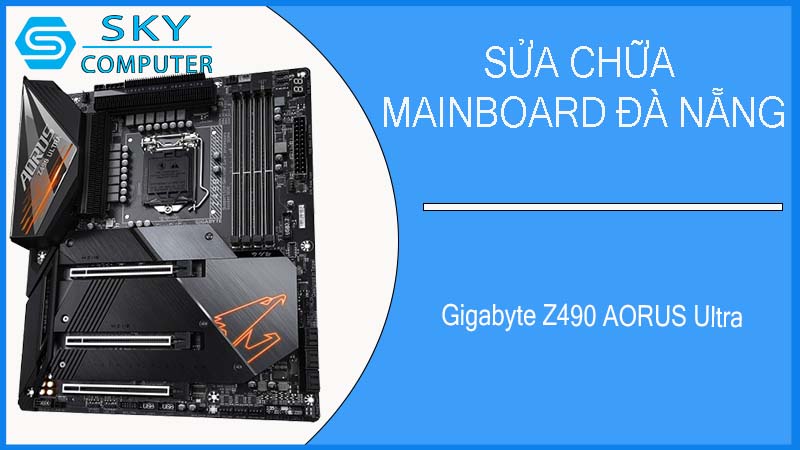 sua-chua-mainboard-gigabyte-z490-aorus-ultra-2.jpg 