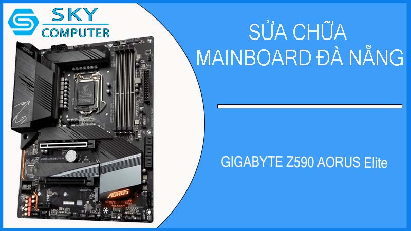 sua-chua-mainboard-gigabyte-z590-aorus-elite-2.jpg
