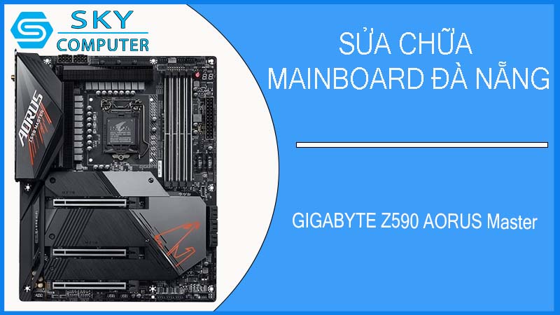sua-chua-mainboard-gigabyte-z590-aorus-master-2.jpg