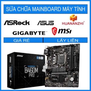 sua-chua-mainboard-msi-b460m-pro.jpg