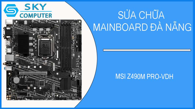 sua-chua-mainboard-msi-z490m-pro-vdh-1.jpg 