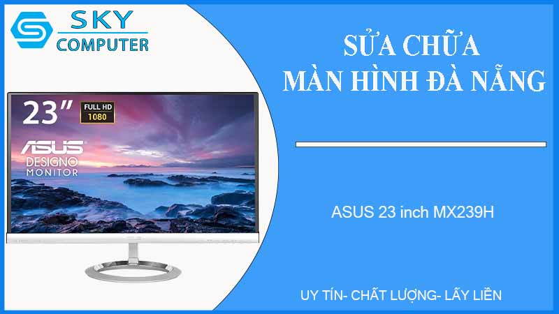 sua-chua-man-hinh-asus-23-inch-mx239h-1