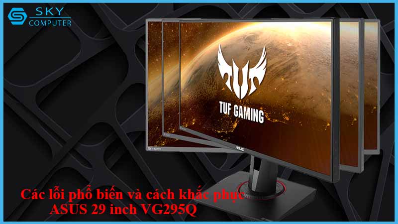 sua-chua-man-hinh-asus-29-inch-vg295q-2.jpg