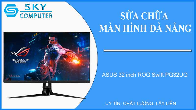 sua-chua-man-hinh-asus-32-inch-rog-swift-pg32uq-1