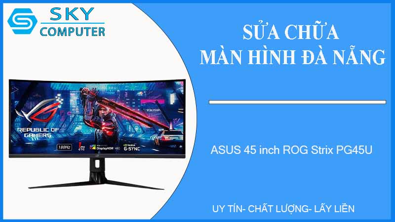 sua-chua-man-hinh-asus-45-inch-rog-strix-pg45u-1