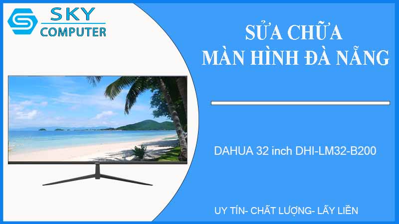 sua-chua-man-hinh-dahua-32-inch-dhi-lm32-b200-1