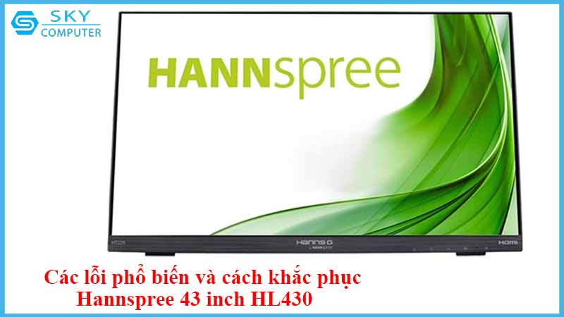 sua-chua-man-hinh-hannspree-43-inch-hl430-2.jpg