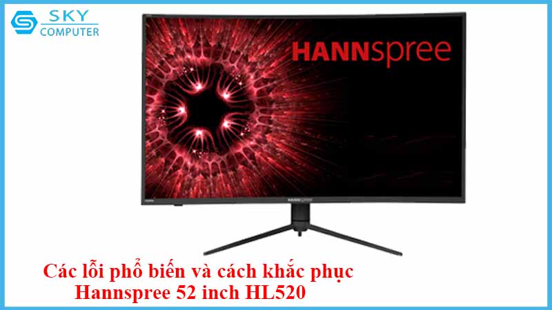 sua-chua-man-hinh-hannspree-52-inch-hl520-2.jpg