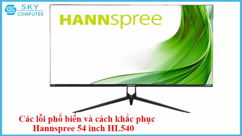 sua-chua-man-hinh-hannspree-54-inch-hl540-2.jpg 