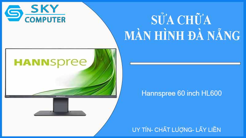 sua-chua-man-hinh-hannspree-60-inch-hl600
