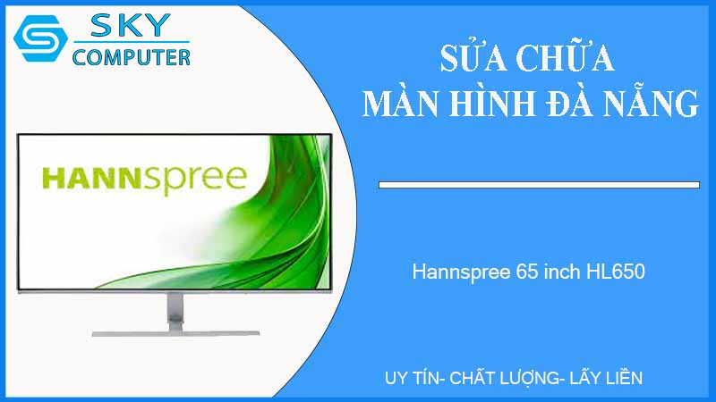 sua-chua-man-hinh-hannspree-65-inch-hl650-1