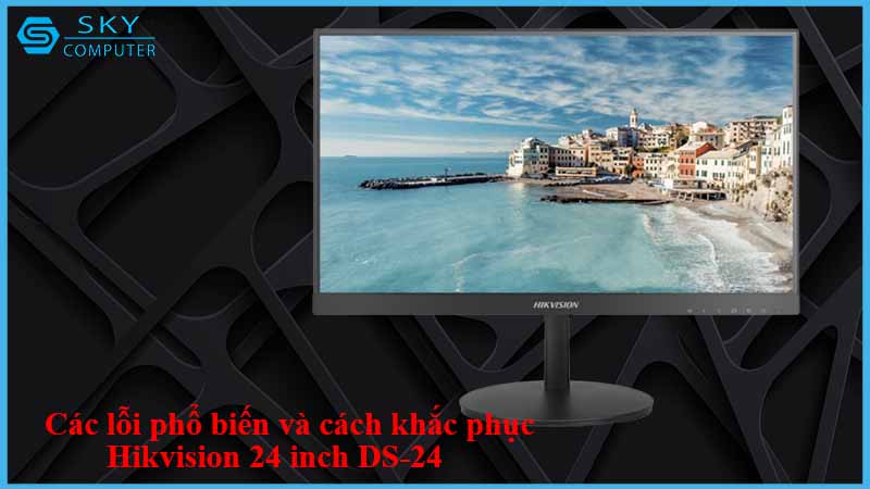 sua-chua-man-hinh-hikvision-24-inch-ds-24-2.jpg