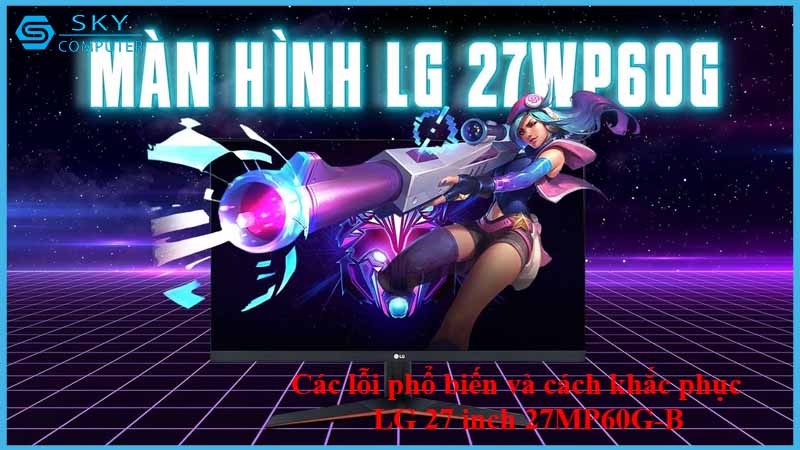sua-chua-man-hinh-lg-27-inch-27mp60g-b-2.jpg 