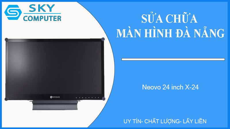 sua-chua-man-hinh-neovo-24-inch-x-24-1