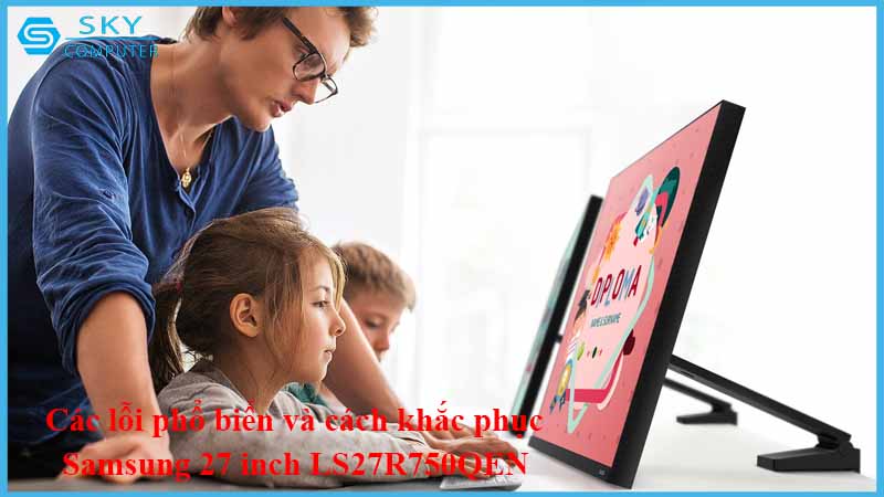 sua-chua-man-hinh-samsung-27-inch-ls27r750qen-2.jpg