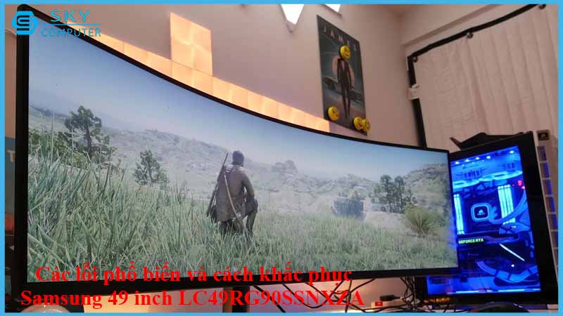 sua-chua-man-hinh-samsung-49-inch-lc49rg90ssnxza-2.jpg