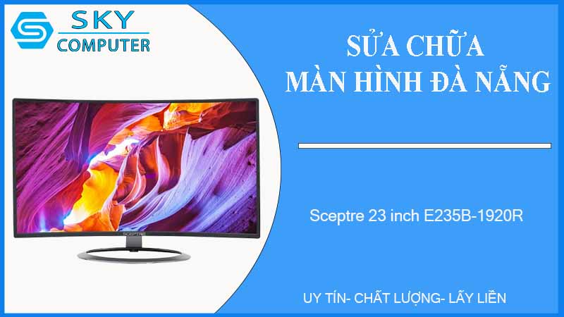 sua-chua-man-hinh-sceptre-23-inch-e235b-1920r-1