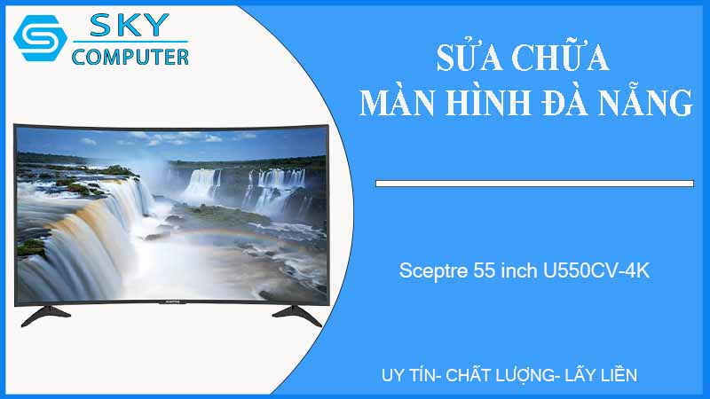 sua-chua-man-hinh-sceptre-55-inch-u550cv-4k-1
