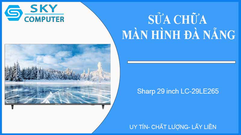 sua-chua-man-hinh-sharp-29-inch-lc-29le265-1
