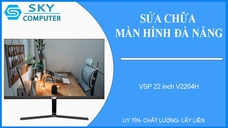 sua-chua-man-hinh-vsp-22-inch-v2204h-1