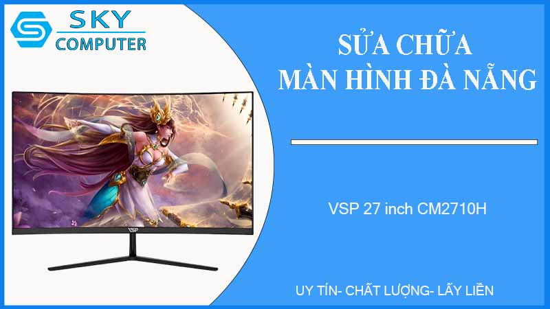 sua-chua-man-hinh-vsp-27-inch-cm2710h-1