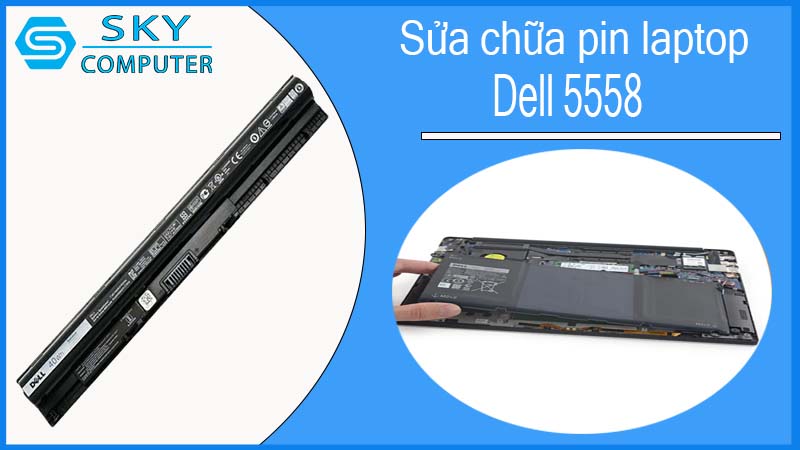 sua-chua-pin-laptop-dell-5558-1.jpg 