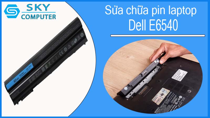sua-chua-pin-laptop-dell-e6540-1.jpg