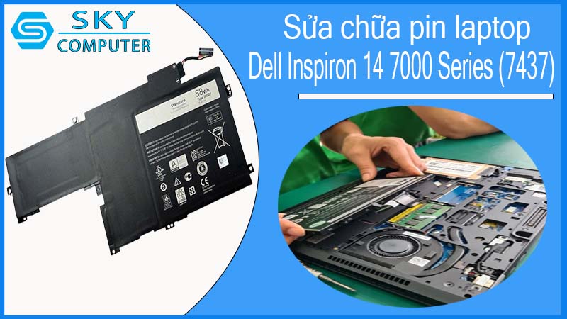 sua-chua-pin-laptop-dell-inspiron-14-7000-series-7437-1.jpg 