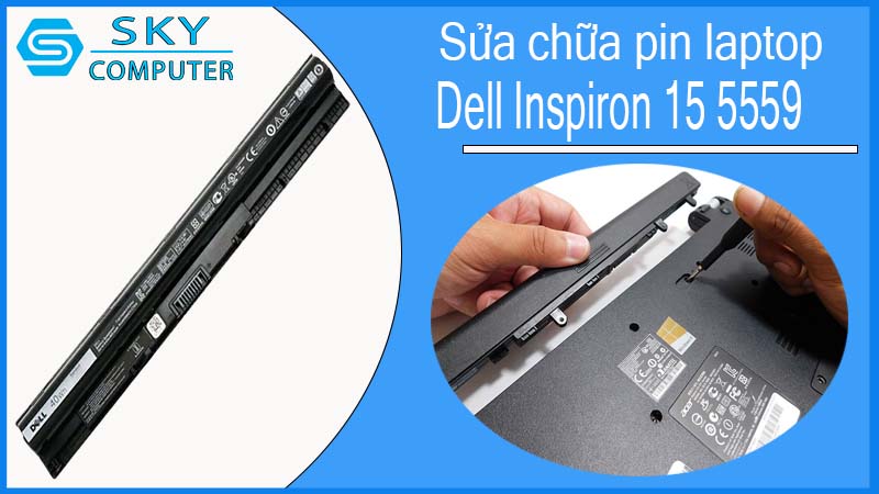 sua-chua-pin-laptop-dell-inspiron-15-5559-1.jpg