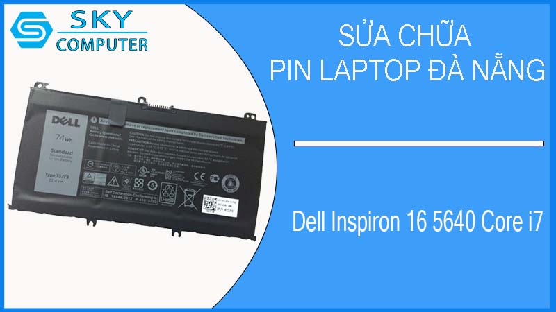 sua-chua-pin-laptop-dell-inspiron-16-5640-core-i7-4.jpg 