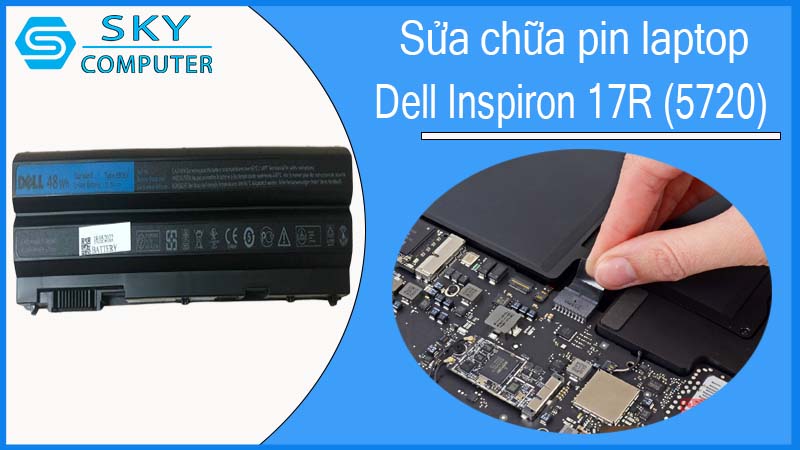 sua-chua-pin-laptop-dell-inspiron-17r-5720