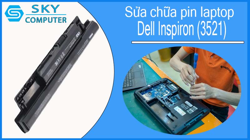 sua-chua-pin-laptop-dell-inspiron-3521-1.jpg