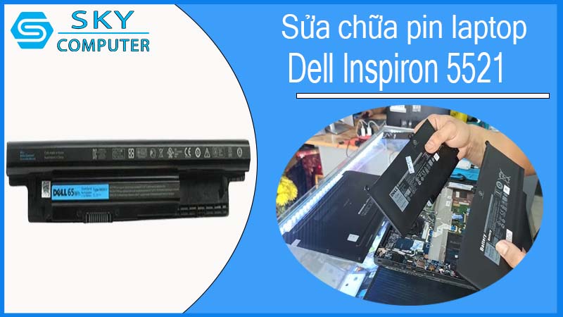 sua-chua-pin-laptop-dell-inspiron-5521-1.jpg