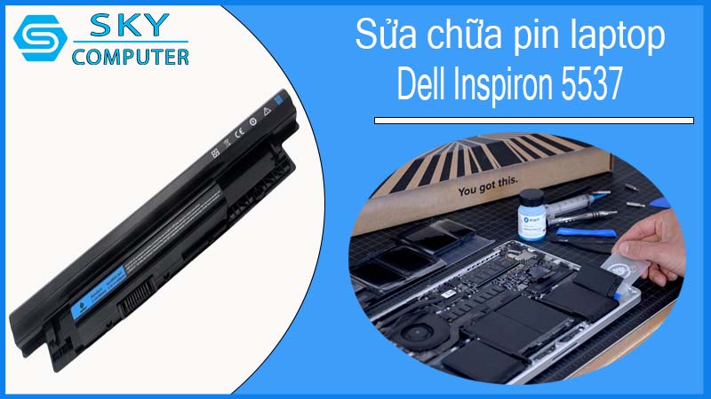sua-chua-pin-laptop-dell-inspiron-5537