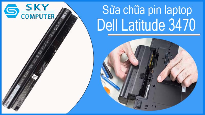 sua-chua-pin-laptop-dell-latitude-3470-1.jpg